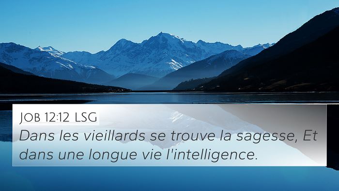 Job 12:12 LSG Bible Verse Image