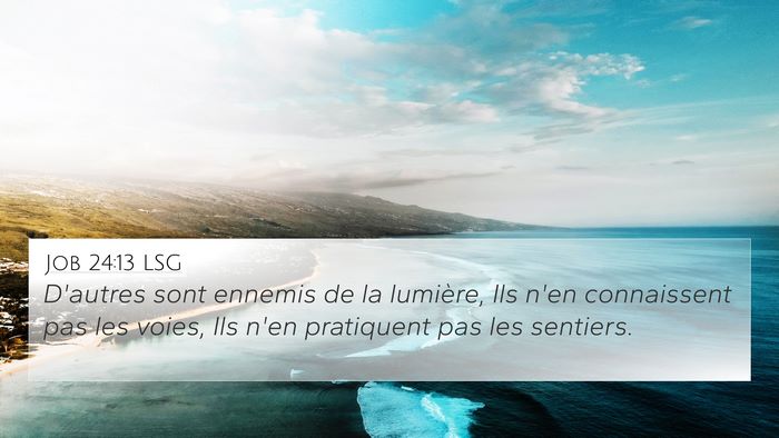 Job 24:13 LSG Bible Verse Image