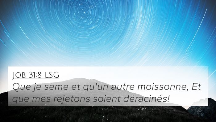 Job 31:8 LSG 4K Wallpaper - Que je sème et qu'un autre moissonne, Et que mes - 4K Wallpaper Bible Verse