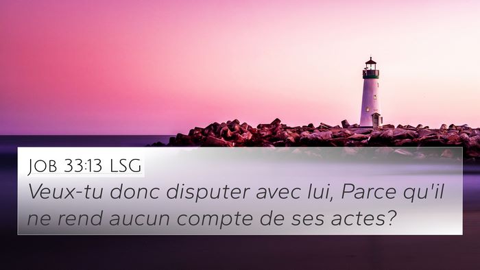 Job 33:13 LSG Bible Verse Image
