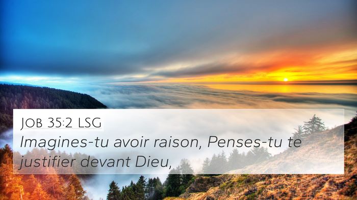Job 35:2 LSG Bible Verse Image