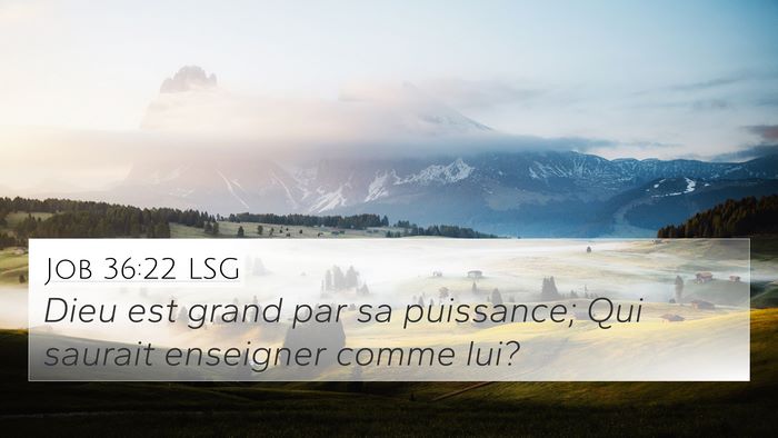 Job 36:22 LSG Bible Verse Image
