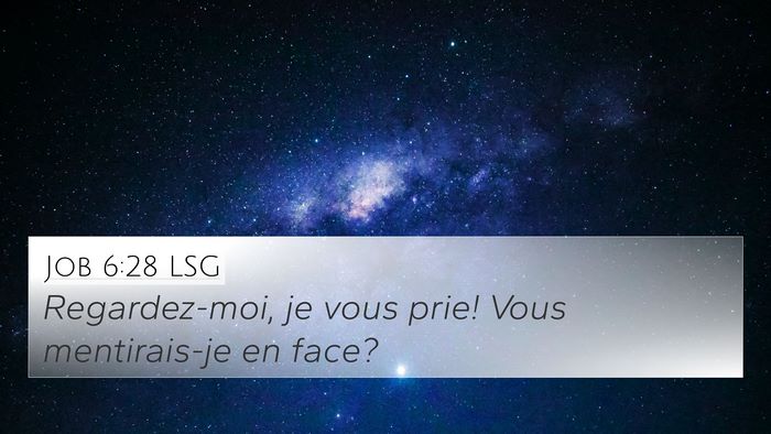 Job 6:28 LSG Bible Verse Image