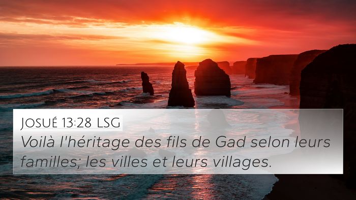 Josué 13:28 LSG 4K Wallpaper - Voilà l'héritage des fils de Gad selon leurs - 4K Wallpaper Bible Verse