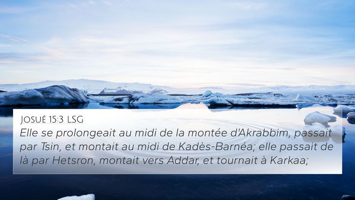 Josué 15:3 LSG 4K Wallpaper - Elle se prolongeait au midi de la montée - 4K Wallpaper Bible Verse
