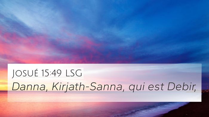 Josué 15:49 LSG Bible Verse Image