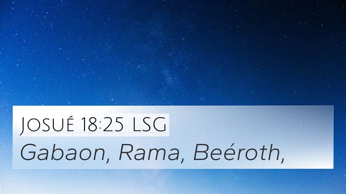 Josué 18:25 LSG Bible Verse Image