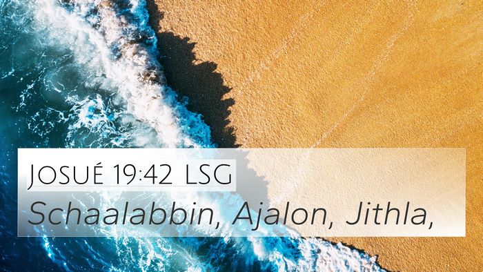 Josué 19:42 LSG Bible Verse Image