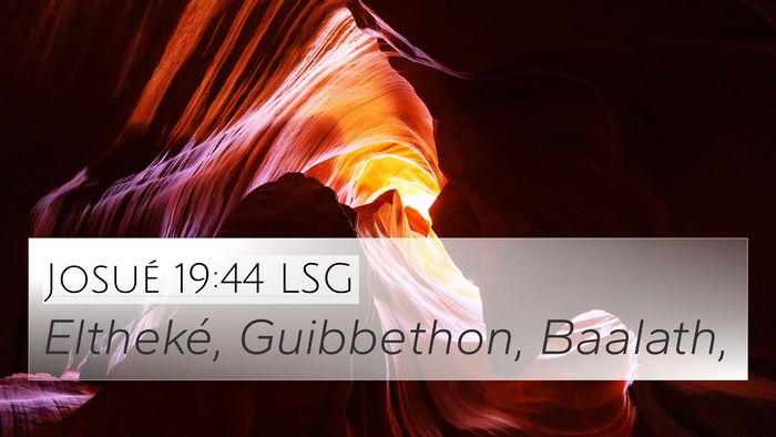 Josué 19:44 LSG 4K Wallpaper - Eltheké, Guibbethon, - 4K Wallpaper Bible Verse