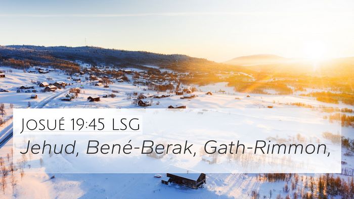 Josué 19:45 LSG 4K Wallpaper - Jehud, Bené-Berak, - 4K Wallpaper Bible Verse