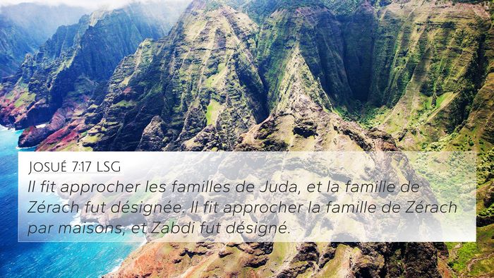 Josué 7:17 LSG 4K Wallpaper - Il fit approcher les familles de Juda, et la - 4K Wallpaper Bible Verse