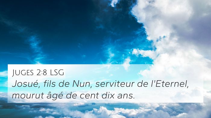 Juges 2:8 LSG 4K Wallpaper - Josué, fils de Nun, serviteur de l'Eternel, - 4K Wallpaper Bible Verse