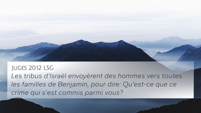 Juges 20:12 LSG 4K Wallpaper - Les tribus d'Israël envoyèrent des hommes vers - 4K Wallpaper Bible Verse