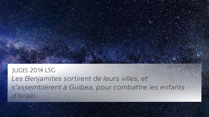 Juges 20:14 LSG 4K Wallpaper - Les Benjamites sortirent de leurs villes, et - 4K Wallpaper Bible Verse