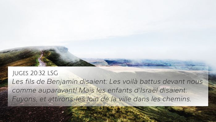 Juges 20:32 LSG 4K Wallpaper - Les fils de Benjamin disaient: Les voilà battus - 4K Wallpaper Bible Verse