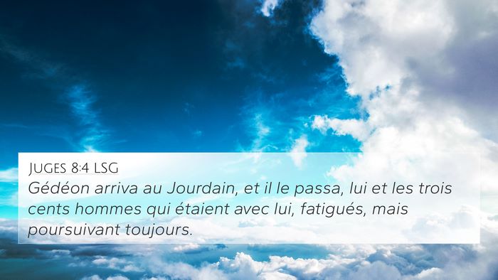 Juges 8:4 LSG Bible Verse Image