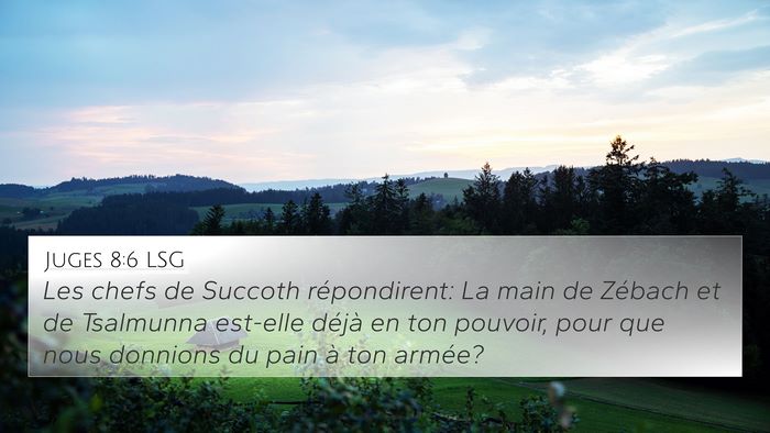 Juges 8:6 LSG Bible Verse Image