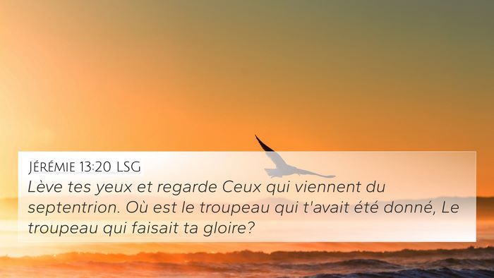 Jérémie 13:20 LSG 4K Wallpaper - Lève tes yeux et regarde Ceux qui viennent du - 4K Wallpaper Bible Verse
