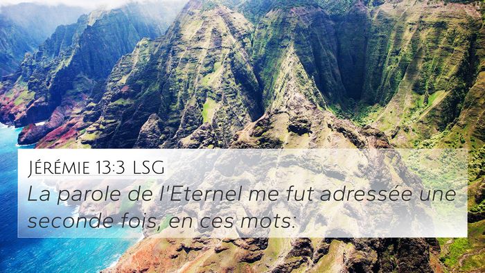Jérémie 13:3 LSG 4K Wallpaper - La parole de l'Eternel me fut adressée une - 4K Wallpaper Bible Verse