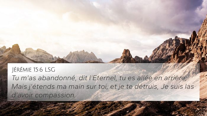 Jérémie 15:6 LSG Bible Verse Image