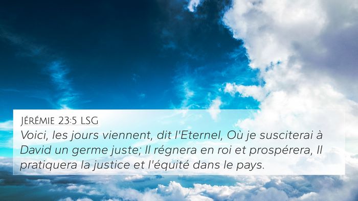 Jérémie 23:5 LSG Bible Verse Image