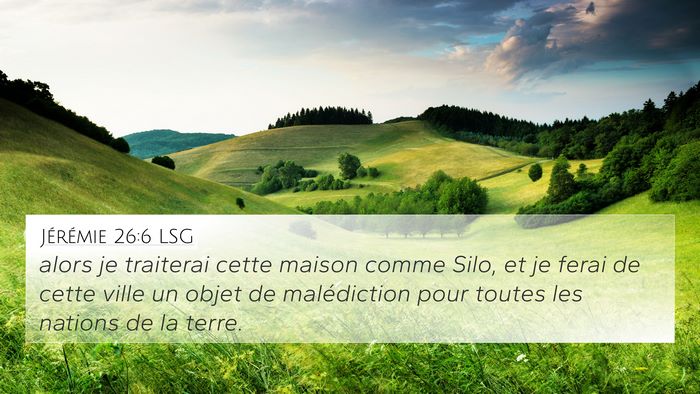 Jérémie 26:6 LSG Bible Verse Image
