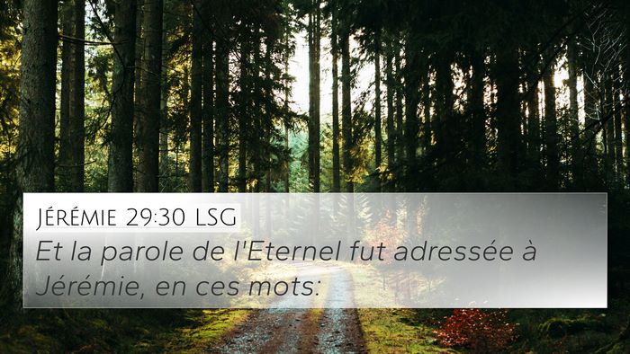 Jérémie 29:30 LSG 4K Wallpaper - Et la parole de l'Eternel fut adressée à - 4K Wallpaper Bible Verse