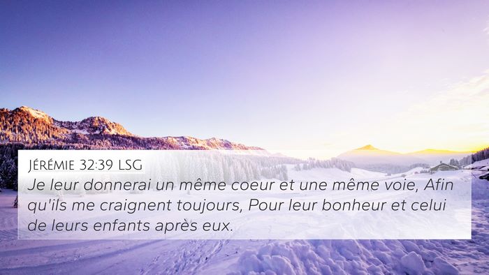 Jérémie 32:39 LSG Bible Verse Image