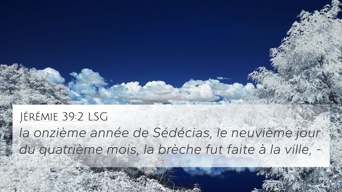 Jérémie 39:2 LSG Bible Verse Image