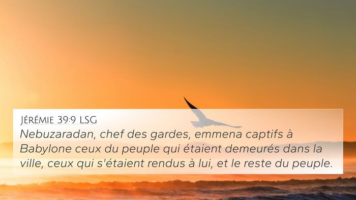 Jérémie 39:9 LSG Bible Verse Image