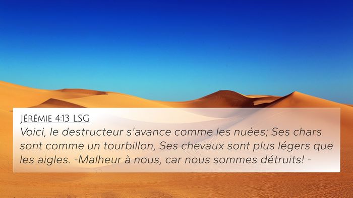 Jérémie 4:13 LSG Bible Verse Image