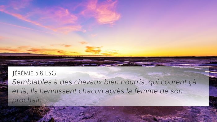 Jérémie 5:8 LSG Bible Verse Image