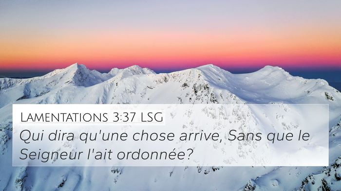 Lamentations 3:37 LSG Bible Verse Image