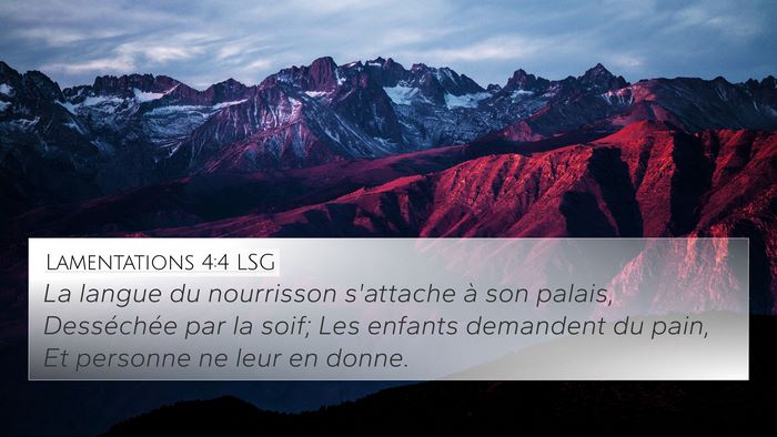 Lamentations 4:4 LSG 4K Wallpaper - La langue du nourrisson s'attache à son palais, - 4K Wallpaper Bible Verse