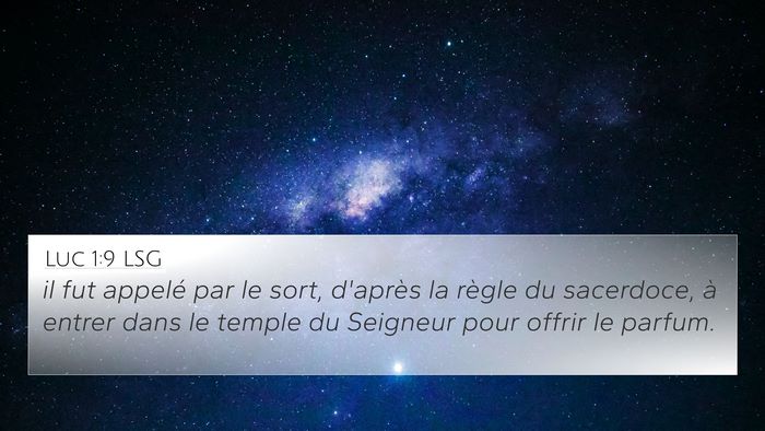 Luc 1:9 LSG Bible Verse Image