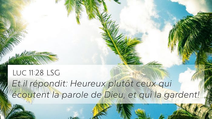 Luc 11:28 LSG Bible Verse Image