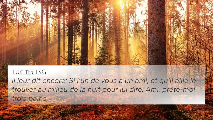 Luc 11:5 LSG Bible Verse Image