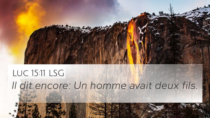 Luc 15:11 LSG Bible Verse Image