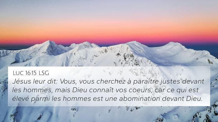 Luc 16:15 LSG Bible Verse Image