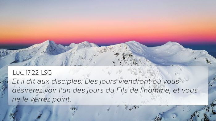 Luc 17:22 LSG Bible Verse Image