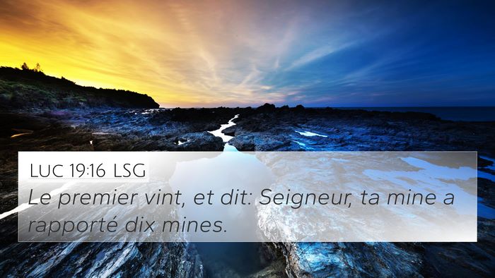 Luc 19:16 LSG Bible Verse Image