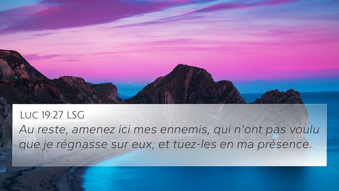 Luc 19:27 LSG Bible Verse Image