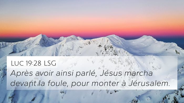 Luc 19:28 LSG Bible Verse Image