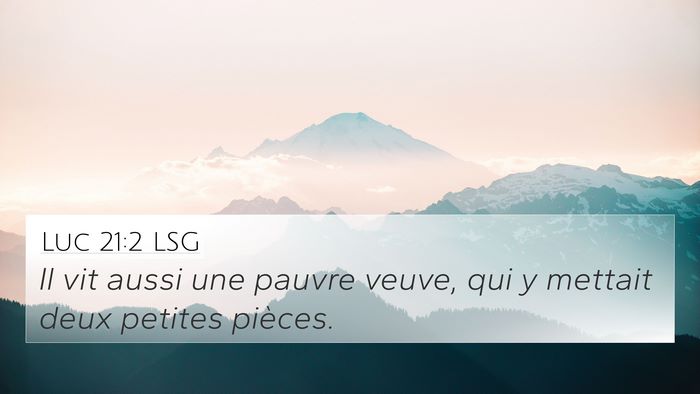 Luc 21:2 LSG Bible Verse Image