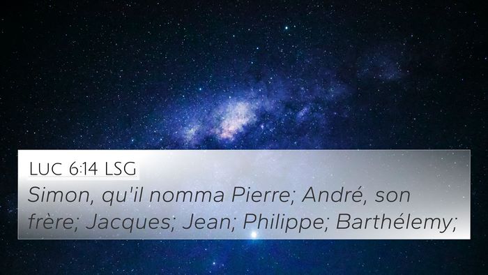 Luc 6:14 LSG 4K Wallpaper - Simon, qu'il nomma Pierre; André, son frère; - 4K Wallpaper Bible Verse