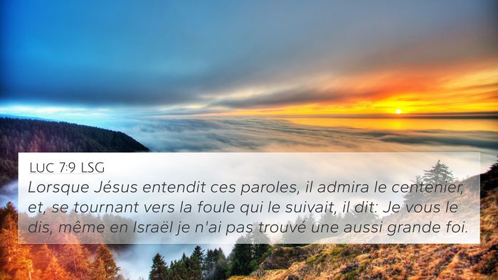 Luc 7:9 LSG Bible Verse Image