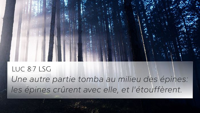 Luc 8:7 LSG Bible Verse Image