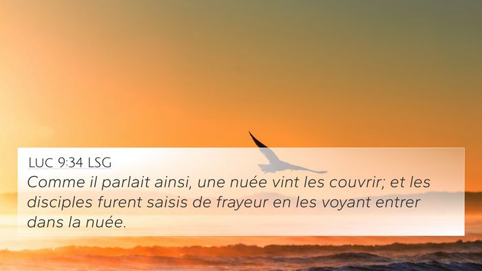 Luc 9:34 LSG Bible Verse Image