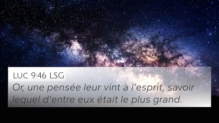 Luc 9:46 LSG Bible Verse Image