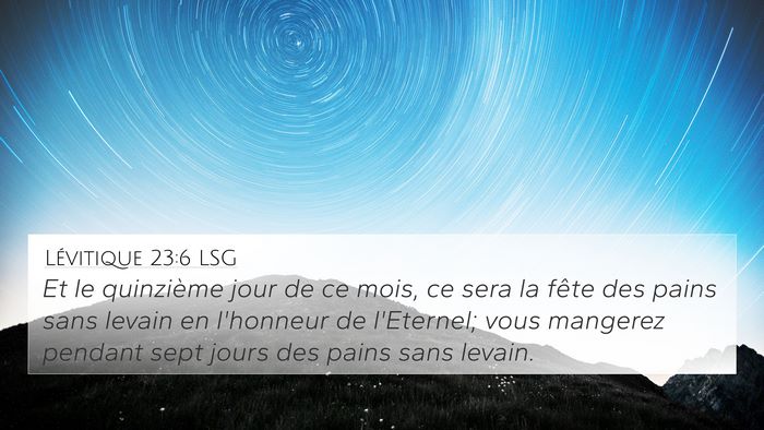 Lévitique 23:6 LSG Bible Verse Image